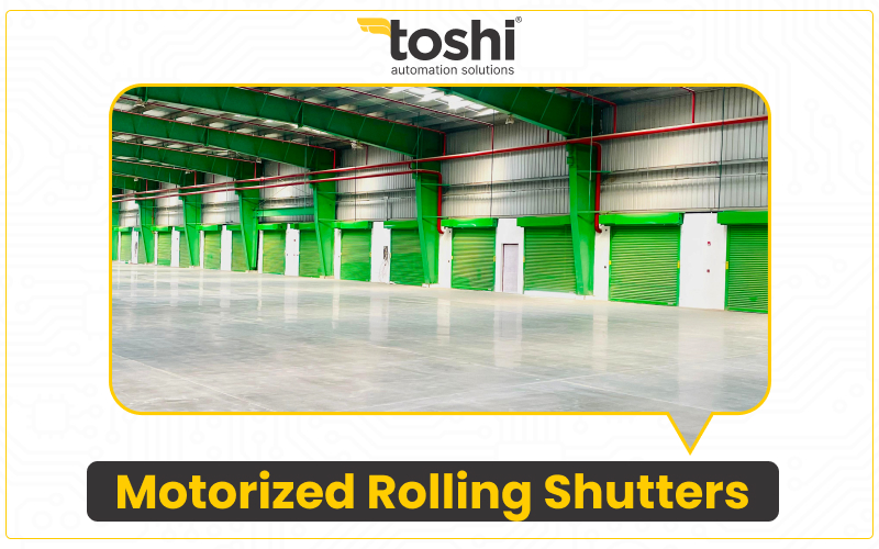 Motorized Rolling Shutters -The Smart Choice for Modern Warehouses
