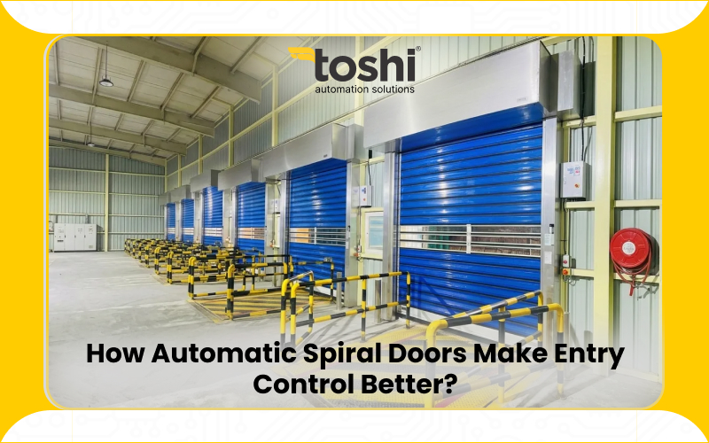 How Automatic Spiral Doors Make Entry Control Better?