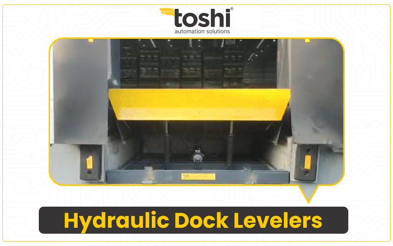 ​ Hydraulic Dock Levelers, Bridging the Gap Between Speed and Safety! 